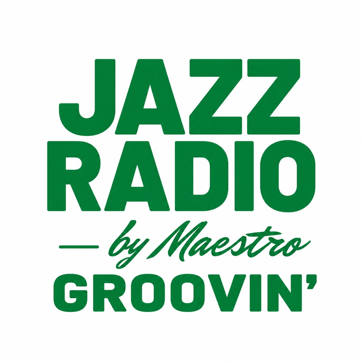 Jazz Radio by Maestro - Groovin’